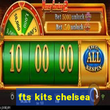 fts kits chelsea